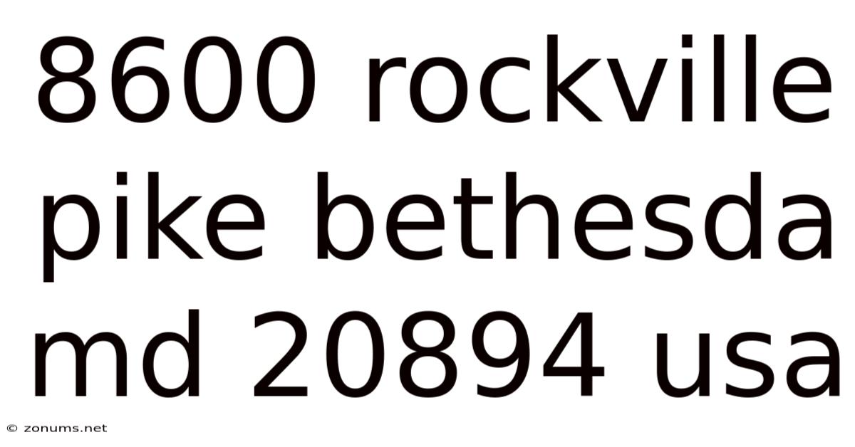 8600 Rockville Pike Bethesda Md 20894 Usa