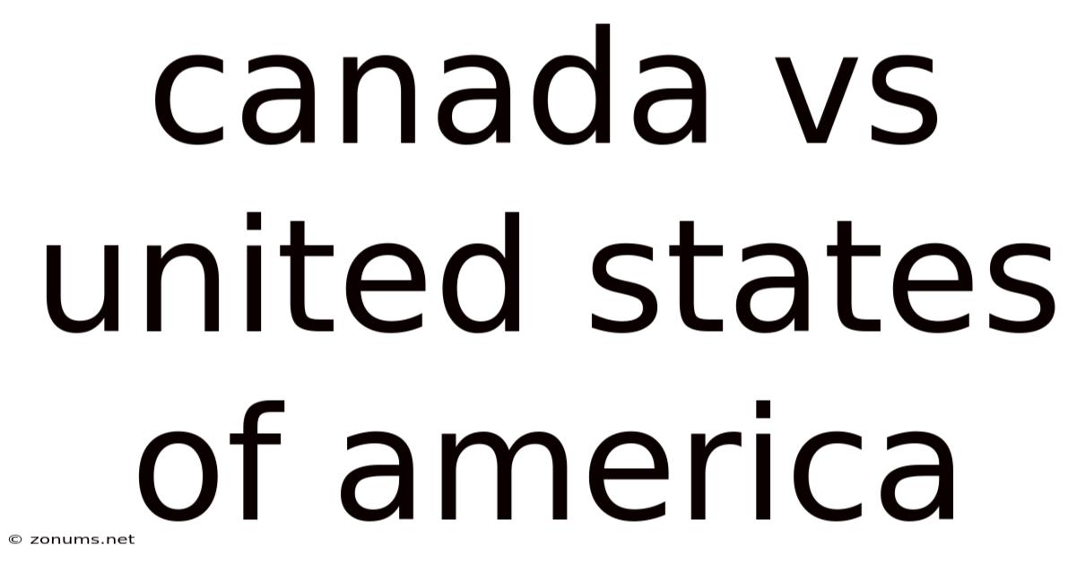 Canada Vs United States Of America